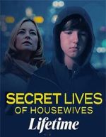 Watch Secret Lives of Housewives 0123movies