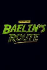 Watch Baelin\'s Route: An Epic NPC Man Adventure 0123movies