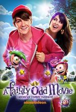Watch A Fairly Odd Movie: Grow Up, Timmy Turner! 0123movies