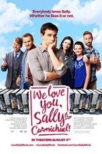 Watch We Love You, Sally Carmichael! 0123movies