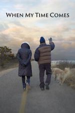 Watch When My Time Comes 0123movies