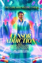 Watch Censor Addiction 0123movies