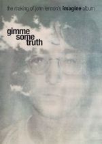 Watch Gimme Some Truth: The Making of John Lennon\'s Imagine Album 0123movies