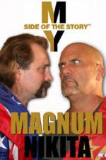 Watch My Side of the Story Nikita vs Magnum 0123movies