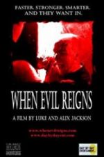 Watch When Evil Reigns 0123movies