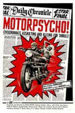 Watch Motorpsycho! 0123movies