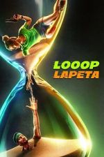 Watch Looop Lapeta 0123movies