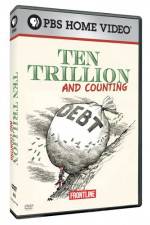 Watch Frontline Ten Trillion and Counting 0123movies