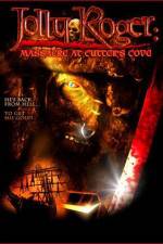 Watch Jolly Roger Massacre at Cutter's Cove 0123movies