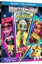 Watch Monster High: Electrified 0123movies