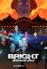 Watch Bright: Samurai Soul 0123movies