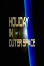 Watch National Geographic Holiday in Outer Space 0123movies