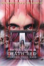 Watch Death Bed: The Bed That Eats 0123movies