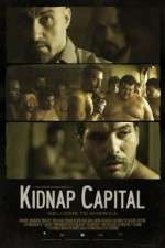 Watch Kidnap Capital 0123movies