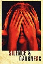 Watch Silence & Darkness 0123movies