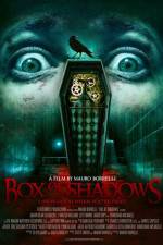 Watch Box of Shadows 0123movies