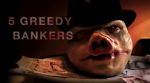 Watch 5 Greedy Bankers 0123movies