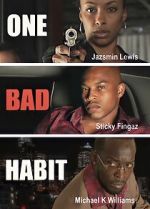 Watch One Bad Habit 0123movies