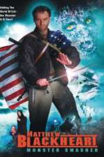 Watch Matthew Blackheart: Monster Smasher 0123movies