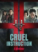 Watch Cruel Instruction 0123movies
