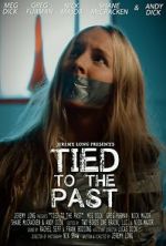 Watch Tied to the Past (Short 2017) 0123movies