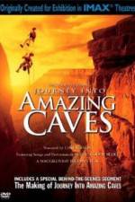 Watch Journey Into Amazing Caves 0123movies