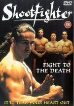 Watch Shootfighter: Fight to the Death 0123movies