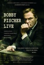 Watch Bobby Fischer Live 0123movies
