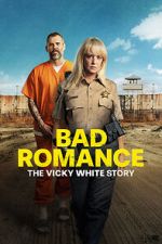 Watch Bad Romance: The Vicky White Story 0123movies