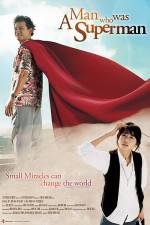 Watch A Man Who Was Superman 0123movies