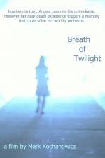 Watch Breath of Twilight 0123movies