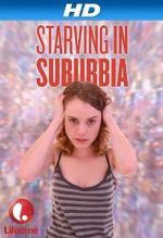 Watch Starving in Suburbia 0123movies