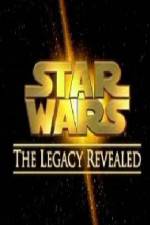 Watch Star Wars The Legacy Revealed 0123movies