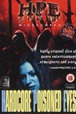 Watch Hardcore Poisoned Eyes 0123movies