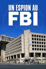 Watch A Spy in the FBI 0123movies