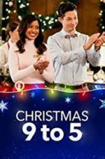 Watch Christmas 9 TO 5 0123movies