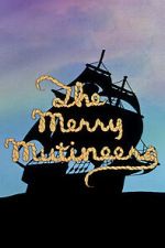 Watch The Merry Mutineers 0123movies