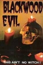 Watch Blackwood Evil 0123movies