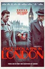 Watch Once Upon a Time in London 0123movies