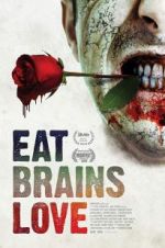 Watch Eat Brains Love 0123movies