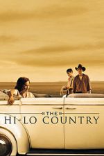 Watch The Hi-Lo Country 0123movies