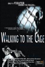 Watch Walking to the Cage 0123movies
