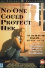 Watch No One Could Protect Her 0123movies