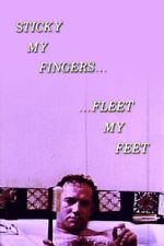 Watch Sticky My Fingers ... Fleet My Feet 0123movies