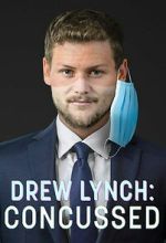 Watch Drew Lynch: Concussed 0123movies