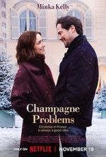 Watch Champagne Problems 0123movies