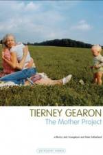 Watch Tierney Gearon: The Mother Project 0123movies