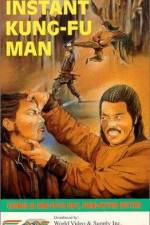 Watch The Instant Kung Fu Man 0123movies