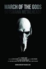 Watch March of the Gods: Botswana Metalheads 0123movies
