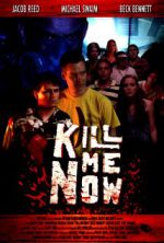 Watch Kill Me Now 0123movies